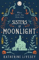 Sisters of Shadow 2 - Sisters of Moonlight (Sisters of Shadow, Book 2)