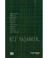 Biz Yaşarken...