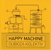 Dubioza Kolektiv - Happy Machine (CD)