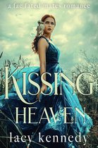 Kissing Heaven: A Fae Fated Mates Romance