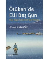 Ötüken'de Elli Beş Gün