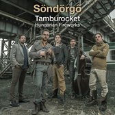 Sondorgo - Tamburocket. Hungarian Fireworks (LP)