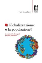 Studi e saggi 226 - Globalizzazione: e la popolazione?