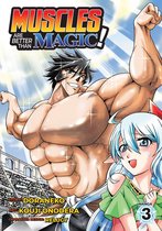 Muscles are Better Than Magic! (Manga) 3 - Muscles are Better Than Magic! (Manga) Vol. 3