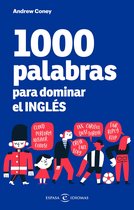 Espasa Idiomas - 1000 palabras para dominar el inglés