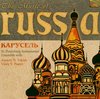 Carousel - Music Of Russia (CD)