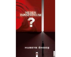 Neden İnanıyorum