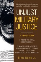Unjust Military Justice