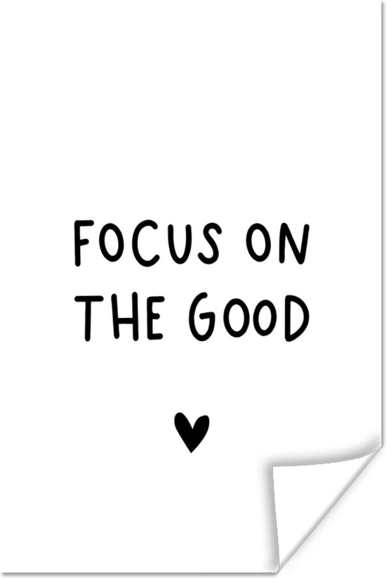 Poster Engelse quote "Focus on the good" met een hartje op een witte achtergrond - 20x30 cm