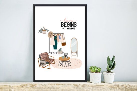 Fotolijst incl. Poster - 'Love begins at home' - Spreuken - Quotes - 40x60 cm - Posterlijst