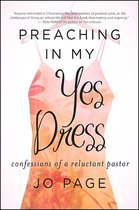 Excelsior Editions - Preaching in My Yes Dress