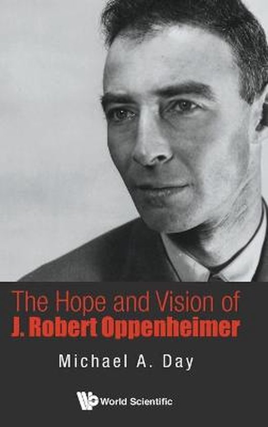 The Hope and Vision of J. Robert Oppenheimer - cover