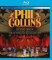 Phil Collins - Going Back (Live At The Roseland Ballroom New York) (Blu-ray)