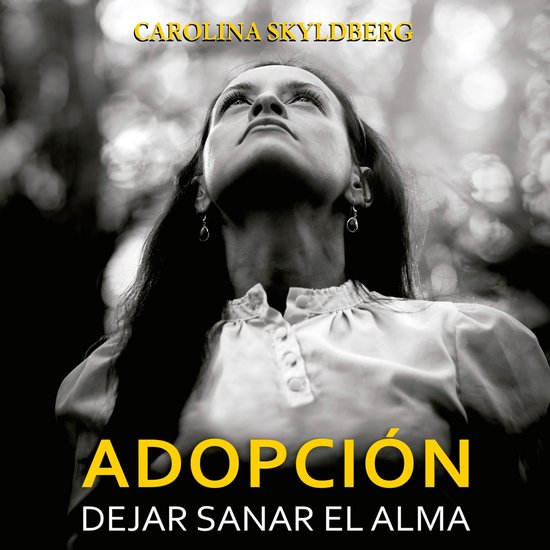 Adopción. Dejar sanar el alma - cover