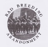 Bad Breeding - Abandonment (12" Vinyl Single)