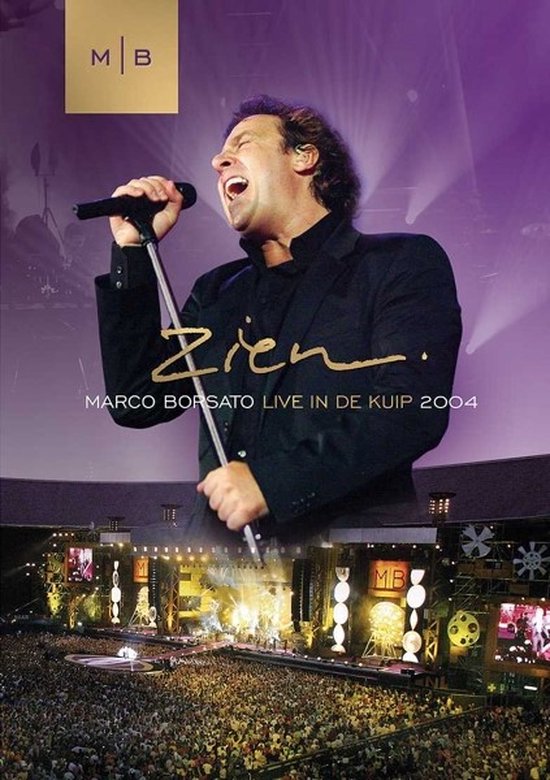 Cover van de film 'Marco Borsato - Zien Live In De Kuip 2004'