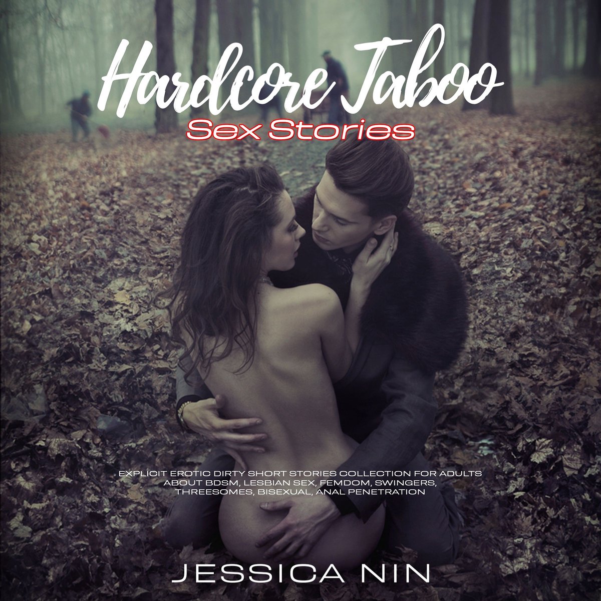 Hardcore Taboo Sex Stories, Jessica Nin 9781667095868 Boeken bol foto