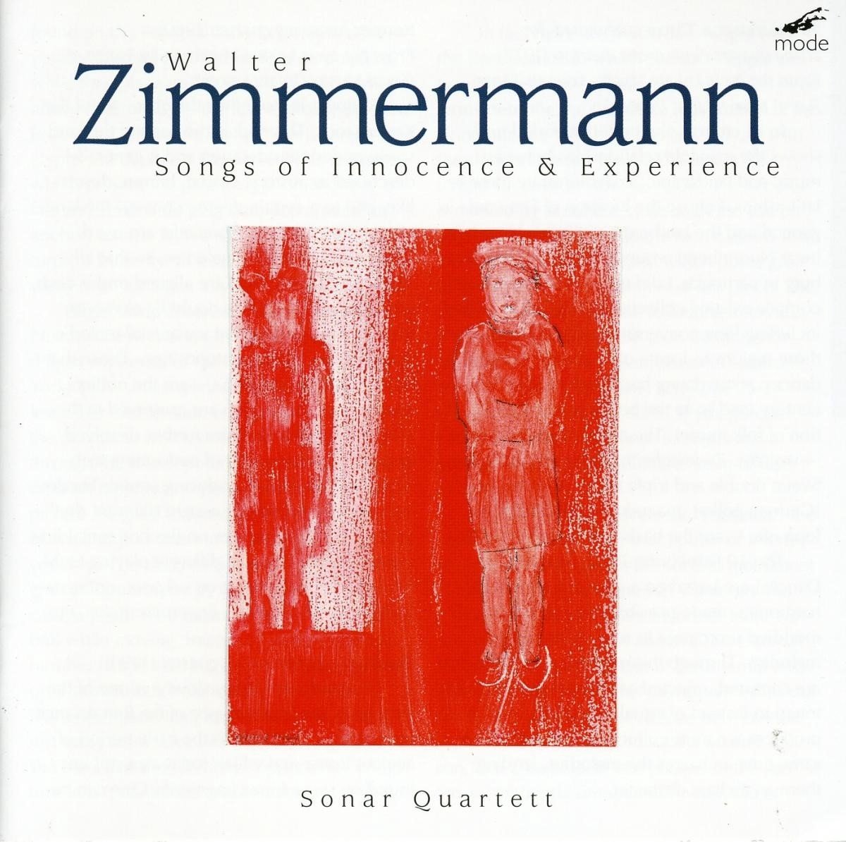 Sonar Quartett - Zimmermann: Songs Of Innocence & Experience (2 CD)