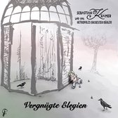 Sebastian Krämer - Vergnügte Elegien (2 CD)