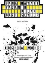 Bana Hayatı Yaşanır Kılan Bazı Şeyler
