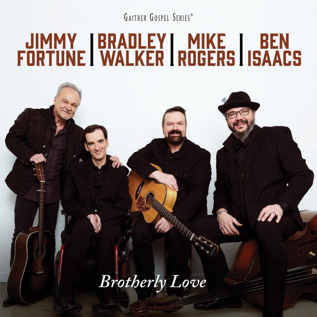Jimmy Fortune, Ben Isaacs, Bradley Walker & Mike Rogers - Brotherly Love (CD)