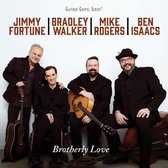 Jimmy Fortune, Ben Isaacs, Bradley Walker & Mike Rogers - Brotherly Love (CD)