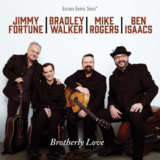Jimmy Fortune, Ben Isaacs, Bradley Walker & Mike Rogers - Brotherly Love (CD)