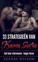 33 Strategieën van Kama Sutra: laat haar schreeuwen - langer duren