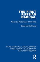 David Marshall Lang's Journey from Russia to Armenia via Caucasian Georgia 1 - The First Russian Radical