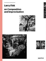 Larry Fink on Composition and Improvisation