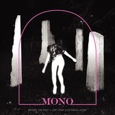 Mono - Before The Past - Live From Electrical Audio (CD)