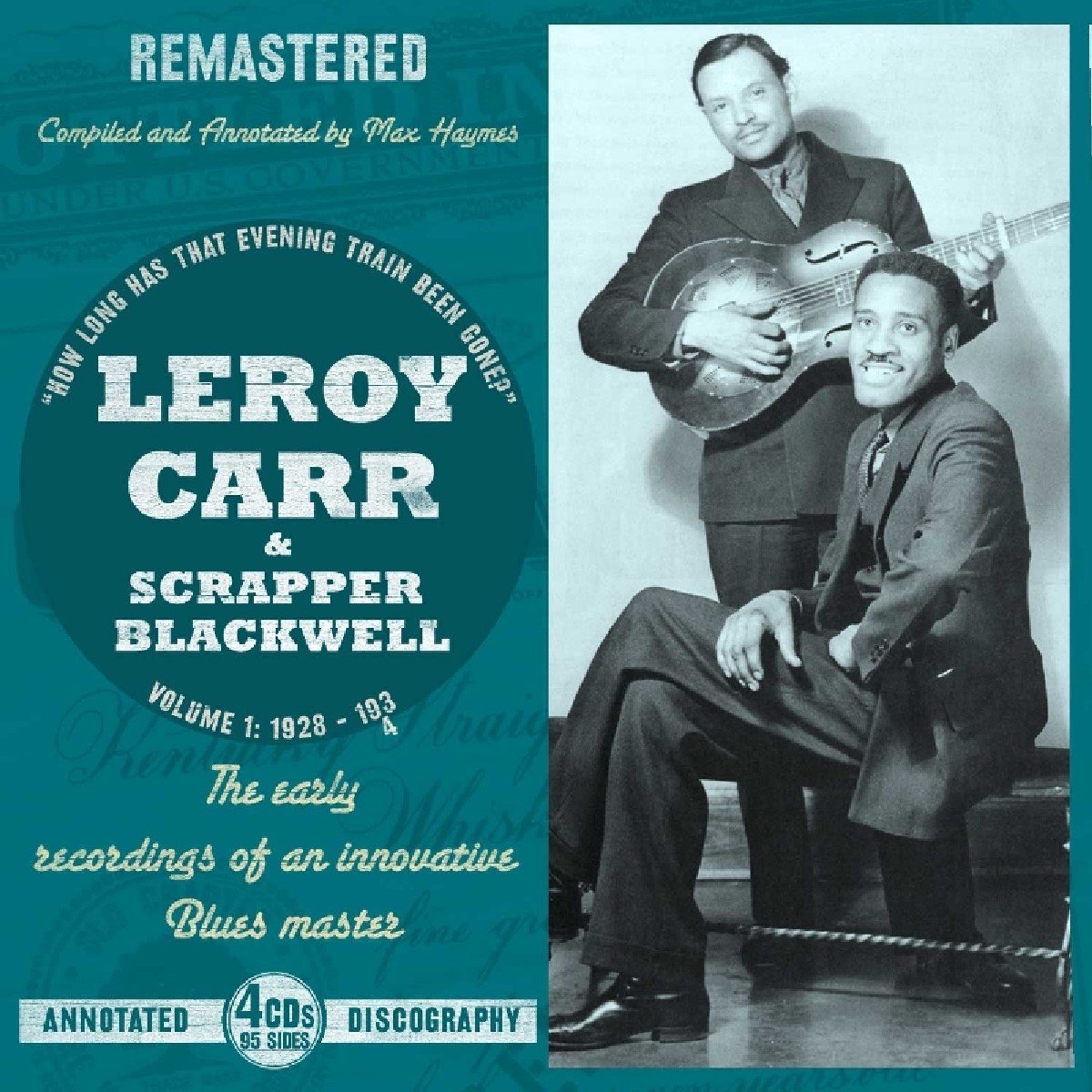 Leroy Carr & Scrapper Blackwell - Volume 1: 1928-1934 (4 CD) (Remastered)