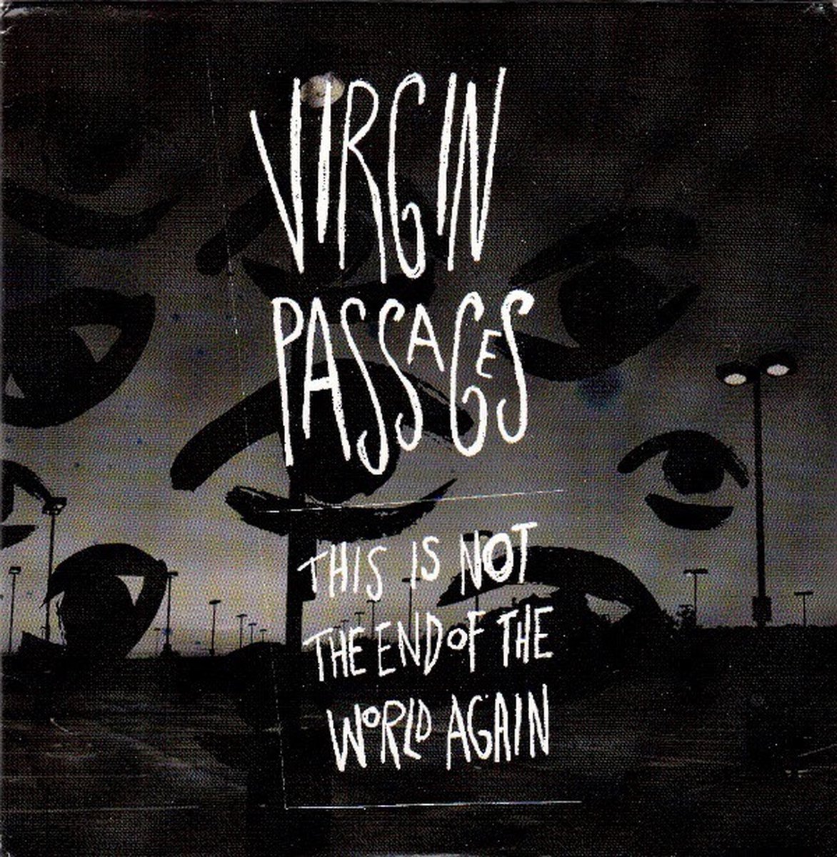 Virgin Passages - This Not The End Of The World Again (CD)