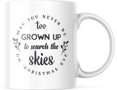 Kerst Mok met tekst: May you never be too grown up to search the skies on christmas eve | Kerst Decoratie | Kerst Versiering | Grappige Cadeaus | Koffiemok | Koffiebeker | Theemok | Theebeker