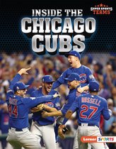 Super Sports Teams (Lerner ™ Sports) - Inside the Chicago Cubs