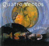 Quatro Ventos - Vozes Do Silencio (CD)
