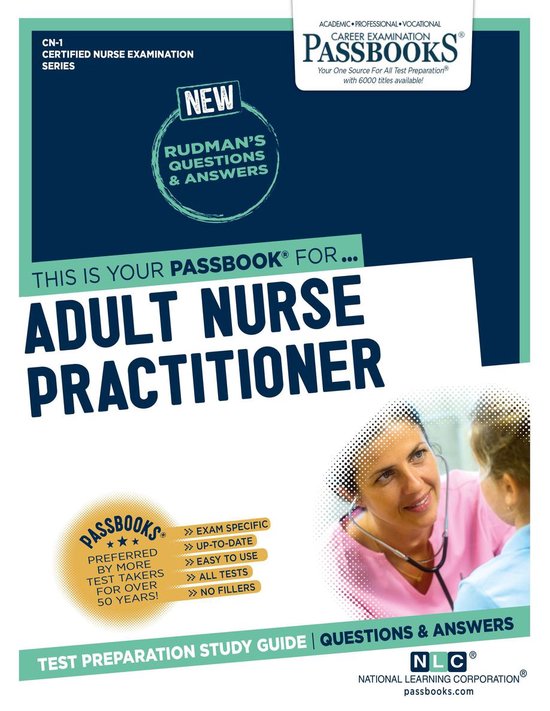 Certified Nurse Examination Series - ADULT NURSE PRACTITIONER