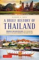 Brief History of Asia Series - Brief History of Thailand