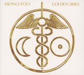 Mono/Poly - Golden Skies (CD)