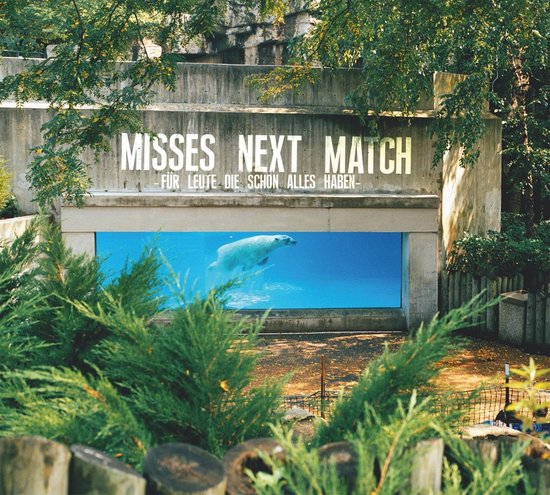 Misses Next Match - Für Leute Die Schon Alles Haben (CD)