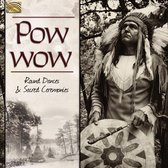 Various Artists - Powwow. Round Dances & Sacred Ceremonies (CD)