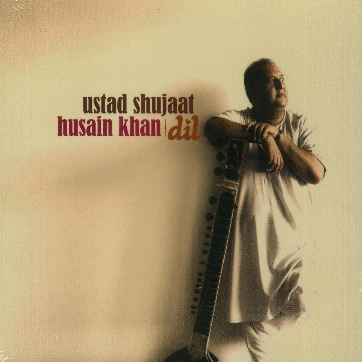 Shujaat Husain Khan - Dil (CD)