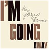 Fiery Furnaces - I'm Going Away (LP)