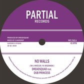 Dreadsquad Feat. Dub Princess - No Walls (7" Vinyl Single)