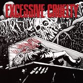 Excessive Cruelty - Excessive Cruelty (LP)