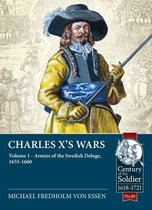 Century of the Soldier- Charles X's Wars Volume 1