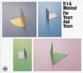 It's A Musical - For Years And Years (CD)