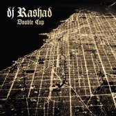 DJ Rashad - Double Cup (CD)