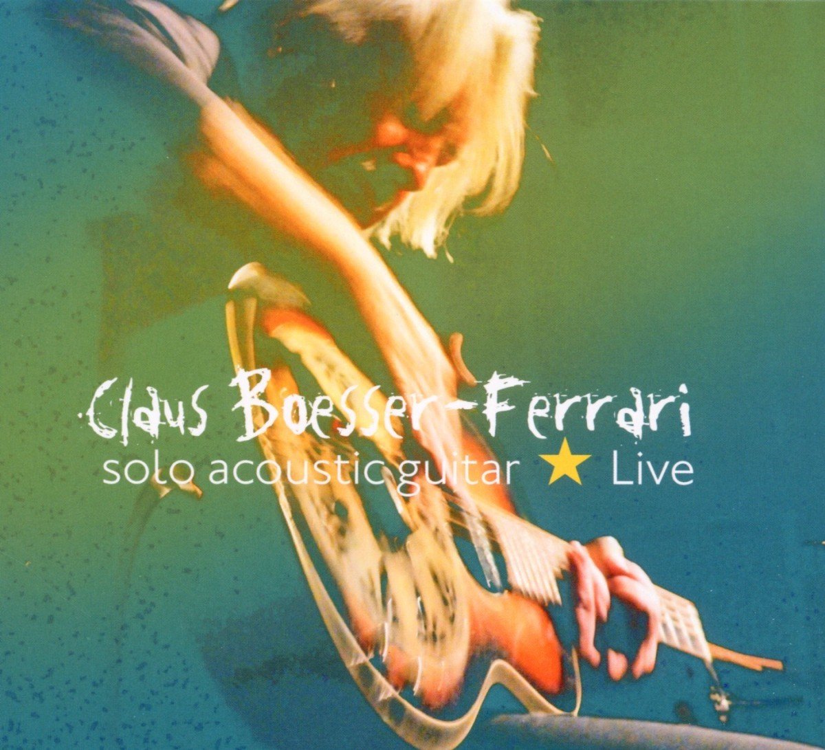 Claus Boesser-Ferrari - Solo Acoustic Guitar Live (CD)
