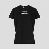 TSHIRT NO TIME FOR ROMANCE BLACK (M)